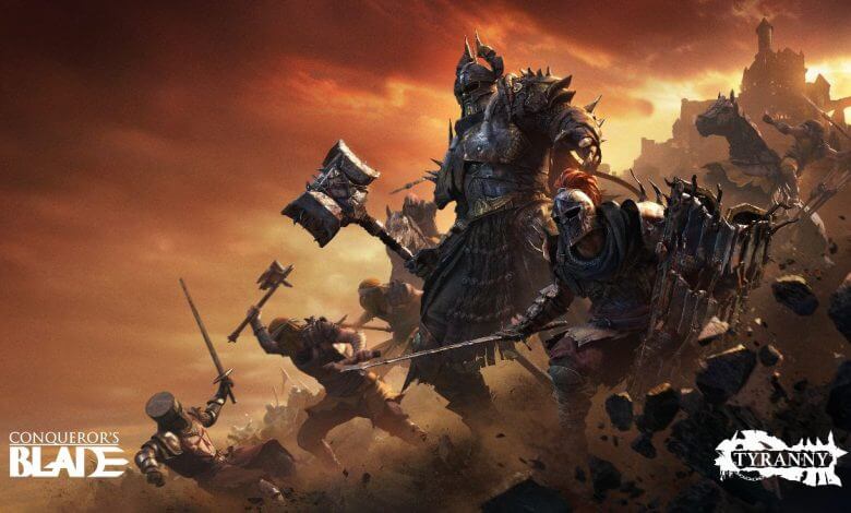 Conqueror’s Blade Tirania