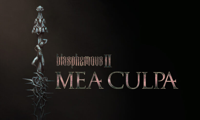 blasphemous 2 mea culpa capa