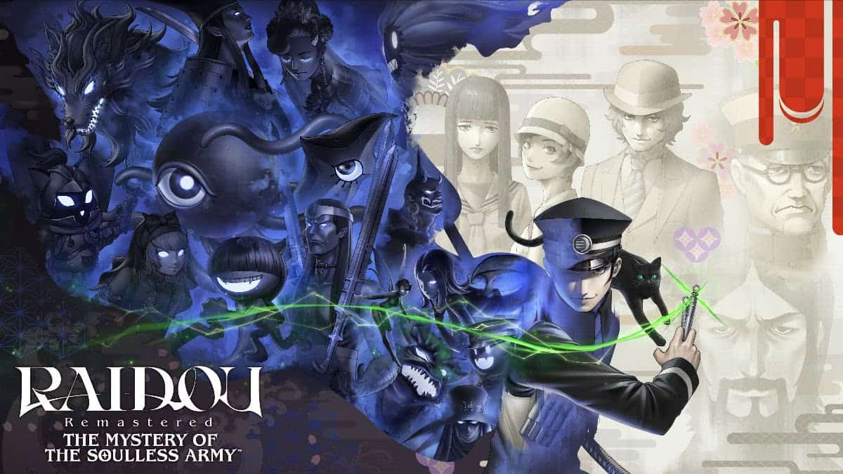 RAIDOU Remastered: The Mystery of The Soulless Army