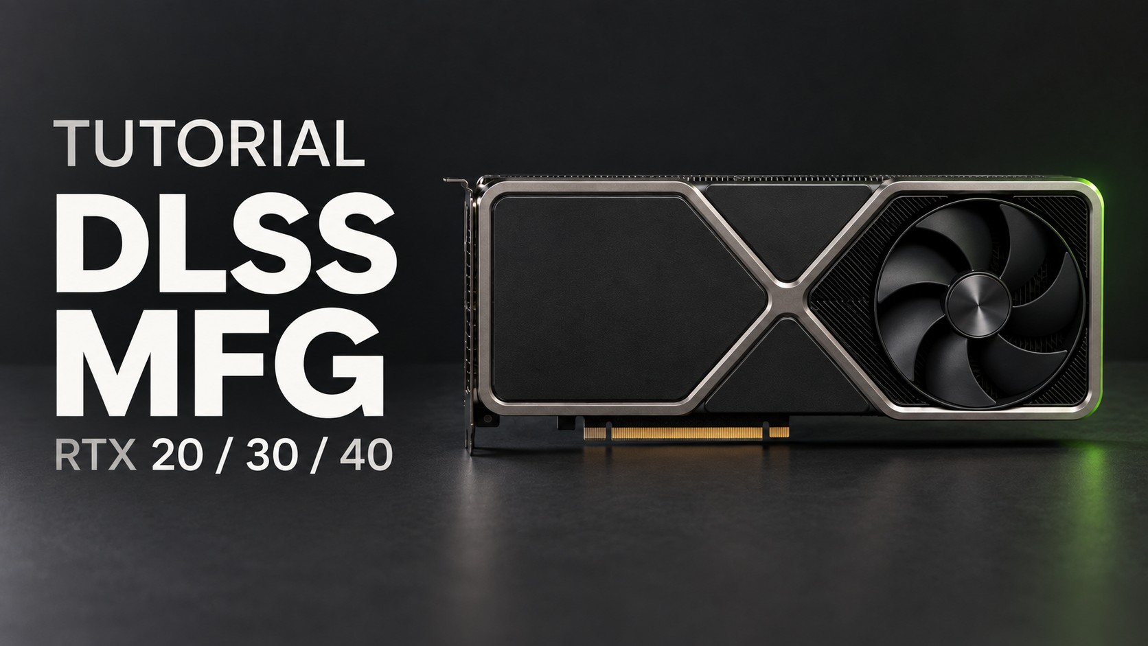 TUTORIAL: Como ativar DLSS Multi Frame Generation (MFG) nas RTX 40, 30 e 20 com mods